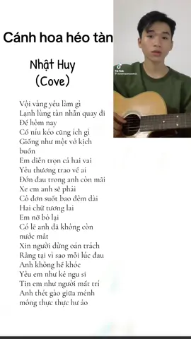 Cánh hoa héo tàn / Nhật Huy / cove #canhhoaheotan #huynhatnguyentran #cove #nhachaymoingay #xuhuongtiktok #nhacchillphet🎶 #girl #nhacbuontamtrang 