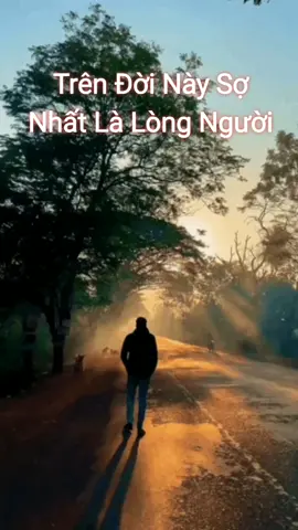 Trên Đời Này Sợ Nhất Là Lòng Người...#trietlycuocsong #baihoccuocsong #thongdiepcuocsong #ynghiacuocsong #xuhuongtiktok2024❤️🌈✔️ 