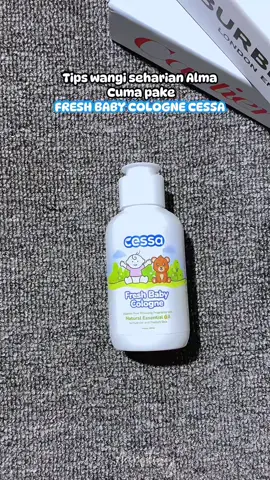 Cologne cessa wangi bangett🥹🥰 #fyp #fypシ゚ #fypp #cessa #cessababy #colognecessa #freshbabycolognecessa 