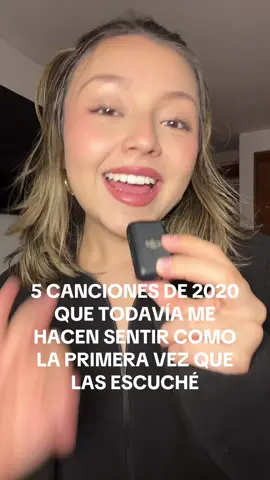 5 canciones de 2020 que todavia me hacen sentir como la primera vez que las escuche 😭💌