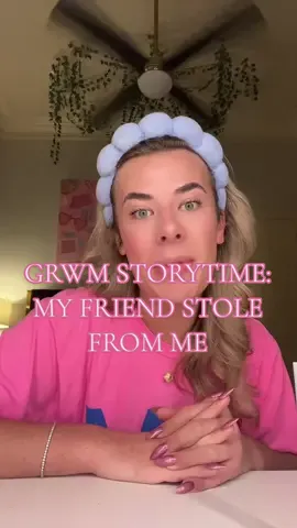 GRWM STORYTIME: MY FRIEND STOLE EVERYTHING #grwm #grwmstorytime #storytime #grwmroutine #grwmmakeup #grwm_aesthetics #myfriend 