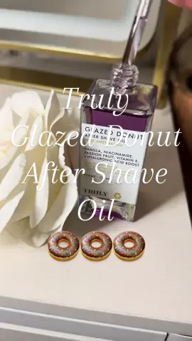 The first @Truly Beauty prodcut I have tried and I am hooked!! Give it all to me!!! This glazed Donut after shave oil is sooo good!! The smell is on point!! #glazeddonutskin #shavebutter #everythingshower #unhingedtok #trulybeauty #bodycareproducts #skincareaddiction