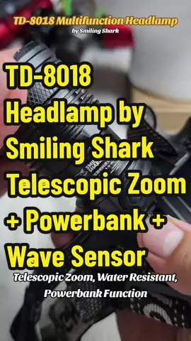 TD-8018 Headlamp by Smiling Shark! Isa sa mga pinakasolid at best selling headlamp in the market. Matindi ang liwanag at performance. Rechargable at water resistant. #bright #powerful #longrange #headlamp #floodlight #flashlight #camping #Hiking #mountainclimbing #mountaineering #hikingadventures #working #repair #night #hunting #waterresistant #rechargable #fyp 