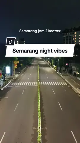 Suasana Semarang di jam 2 pagi🌒 Video by williamasella #semarang #wisatasemarang #exploresemarang 