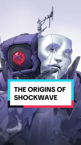 What Are The Origins of SHOCKWAVE | Transformers Explained 🤖 #TF #Transformers #fyp #fypviralシ #edit #IDW #robot #scary #creepy #cybertron #comics #horror #comicbook #fyp #transformersone #shockwave #megatron #decepticons #autobots #sentinelprime #optimusprime #orionpax #anime #manga #film #movie #LearnOnTikTok #comictok #transformersmovie #viral #recommendations #foryoupage #saiyansenseitv 