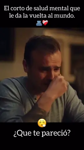 El corto de salud mental que le ha dado la vuelta al mundo, Que opinas?  #saludmental #triste #cortometraje #anuncio 
