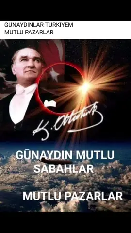 Günaydın Atatürk'ün Asil Evlatları ☀️ Mutlu Pazarlar.. --Türküz Türkçüyüz Atatürkçüyüz --Türküz, Türkçüyüz, Atatürkçüyüz  🇹🇷Günaydın Atatürk'ün Asil Evlatları ☀️ Mutlu Pazarlar.. --Türküz Türkçüyüz Atatürkçüyüz --Türküz, Türkçüyüz, Atatürkçüyüz  🇹🇷