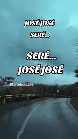 José José... Seré #musica #fyp #romantic #paratii #for #you##tiktokmexico 