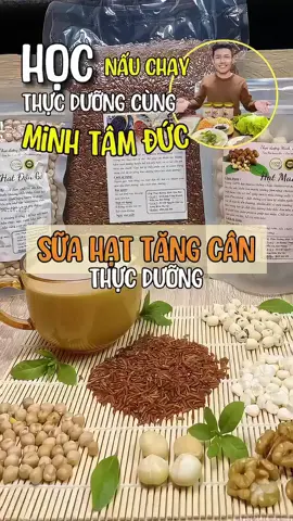 Minh Tâm Đức hướng dẫn cả nhà nấu món chay thực dưỡng: SỮA HẠT TĂNG CÂN #thucduong #ohsawa #thucduongohsawa #dinhduongchonguoianchay #nauchay #xuhuongtiktok #MinhTamDuc #anchay #xuhuong #fyp @Thực Dưỡng Minh Tâm Đức 