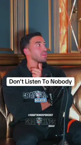 Dont listen to nobody😤 #growth #success #mindset #goodvibes #positivevibes #success #podcast #graftkings #graftkingspodcast #fyp @ozzie.ozturk 😎🎵 @Youssef Hassane @Mirk @MasonFreemanBartley 
