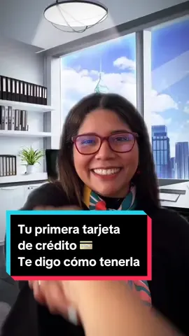 Tu primera tarjeta de crédito, te digo cómo conseguirla. #peru #peru🇵🇪 #tarjetasdecredito #tarjetadecredito #finanzas #prestamos #finanzaspersonales 