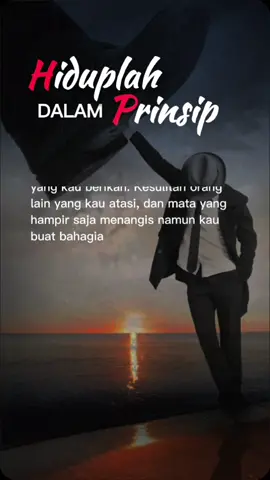 Hiduplah dalam prinsip#hidupdalamprinsip #katakatakehidupan #motivasi #motivasihidup #contentcreators #contentcreator #thesulthan #kafkamunira #fyp #fypシ゚ #fypシ #storytime #mystory #katabijak 