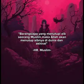 Menutup Aib Orang Lain...  SUBSCRIBE JUGA CHANNEL YT KU (DI BIO)  #dakwah #dakwah_islam #foryoupage #xyzbca 