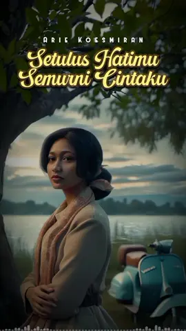Setulus Hatimu Semurni Cintaku by Arie Koesmiran #70s #lagulawas 