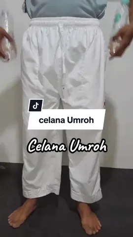 Celana Umroh  #celanasirwal #celanahaji #celanaumroh #sirwal #outfit_mus #muslim #outfitmuslim #promoguncang1010 