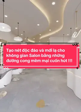 Tạo nét độc đáo và mới lạ cho không gian Salon bằng những đường cong mềm mại cuốn hút !!! #xuhuong #gioconcept #thietkecuagio #giodesignvn #thietkesalon #hairsalon #salon #viraltiktokvideo #thietkethicong 