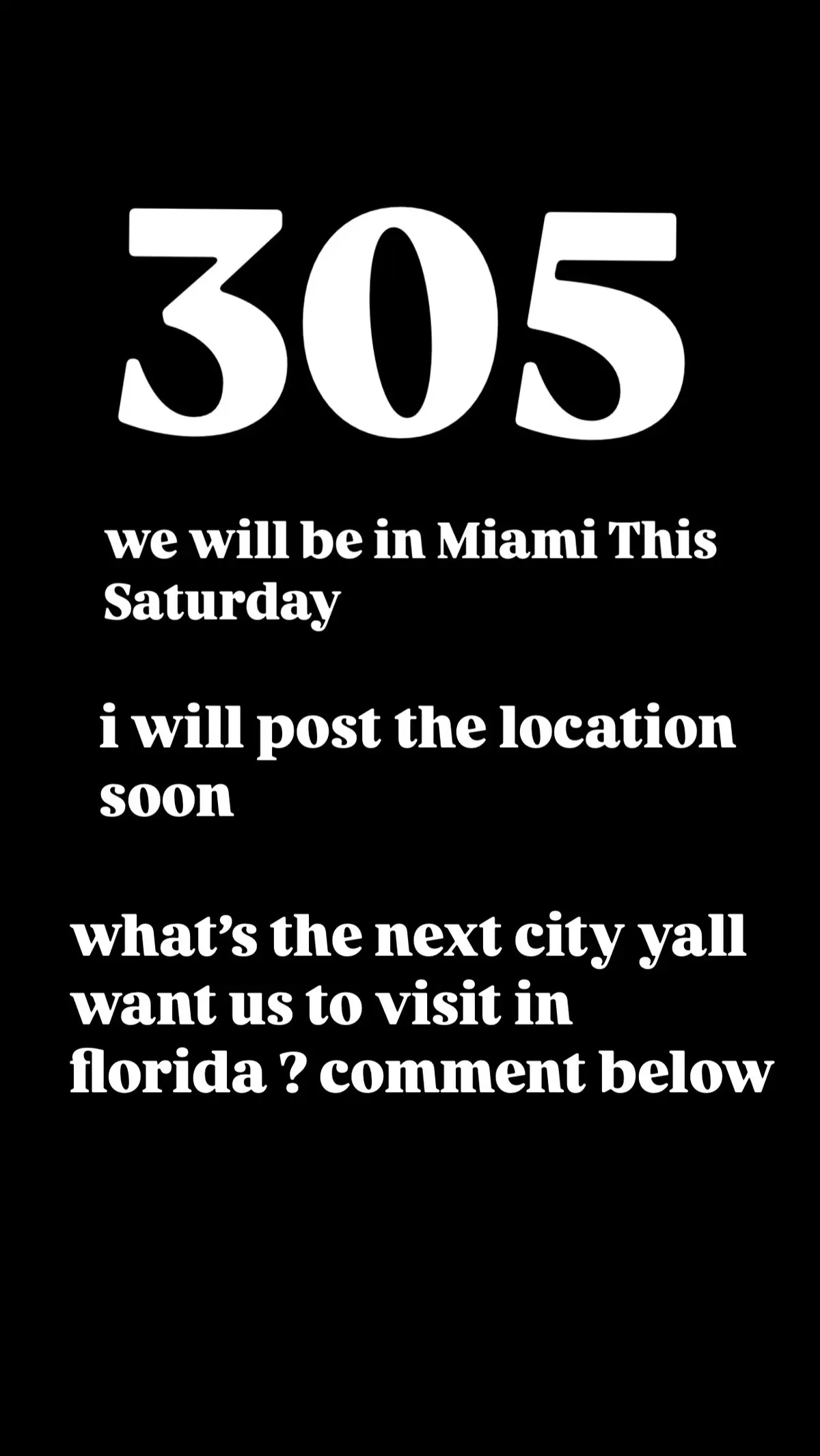 this weekend we will be in miami i will post the ezact locstion soon 