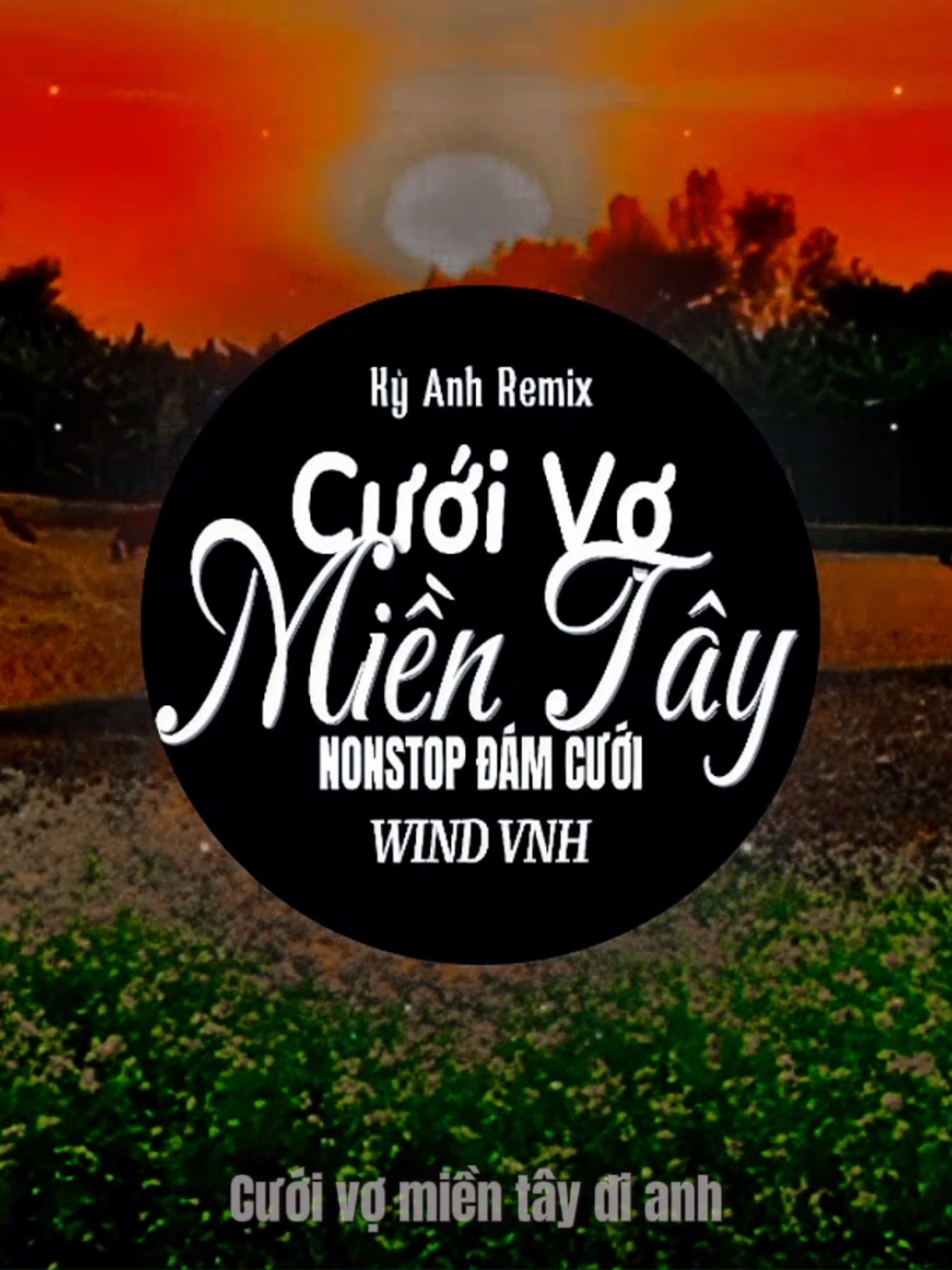 Cưới Vợ Miền Tây Remix |  Huỳnh James x Pjnboys x Dilan Vũ | Kỳ Anh remix #xh #xuhướng #nhacremix #cuoivomientay #cuoivomientayremix #huynhjames #pjnboys #dilan #nonsstop #vinahouse #trendingvideo #trendingtiktok #windvnh