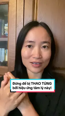 Đừng để bị THAO TÚNG bởi hiệu ứng tâm lý này! #tamlyhoc #thaotungtamly #narrcissistic 