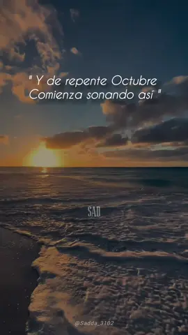Bienvenido Octubre🥀 #octubre #humbe #fantasmas #letra #frases #iniciodemes #paisajes #rolas  