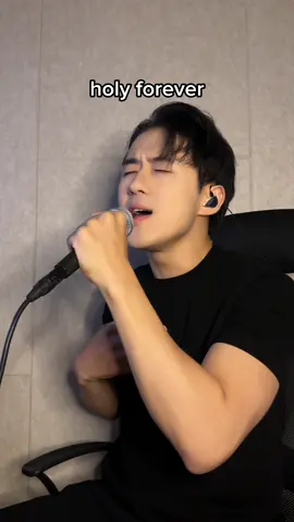 Holy forever - Chris Tomlin. covered by Youngjin. This song makes me concentrate on God, I can feel his presence strongly.  #worship #gospelmusic #cover #sing #singing