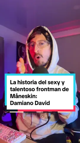 Les tengo que contar la historia del sexy y talentoso frontman de  Måneskin: Damiano David. #damianodavid #damianomaneskin #maneskin #måneskin @Damiano David #maneskinofficial 