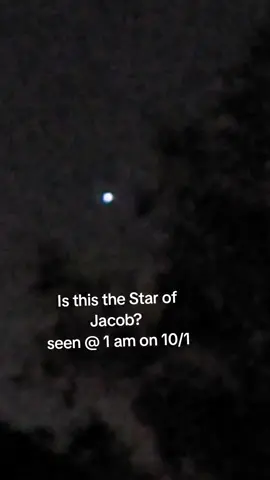 star of Jacob, I saw this star which usually isn't in this spot, thought it looked different, it caught my eye and my discernment tells me it's not just a Star. It's Biblical! what are your thoughts ? #starofjacob #star #2moons2 #moon 