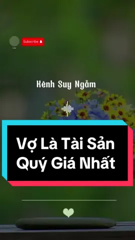 Vợ Là Tài Sản Quý Giá Nhất | Kênh Suy Ngẫm #xuhuongtiktok #kenhsuyngam #danong #phunu #podcast #honnhan #giadinh #tinhyeu #hanhphuc  @Kênh Suy Ngẫm✅  @Kênh Suy Ngẫm✅  @Kênh Suy Ngẫm✅ 