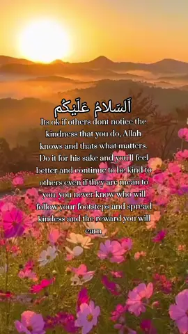 islamic reminder about being kind to others! islamic quotes ✨🌙🌷 #GloryToAllah #quotesislamic🥀 #muslim #ALLAHUAKBAR #ALLAHUAKBAR #kira_islamicreminders #freepalestine🇵🇸❤️ #🤍🤍🤍🤍🤍🤍🤍🤍 #🕋 #Allah #prayforsyria🇸🇾 #prayforturkiye🇹🇷 #fyp #islamicquotesbykira  #idekimgettingforcedtodohashtags 