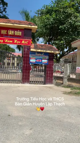 Trường TH Và THCS Bàn Giản Huyện Lập Thạch Tỉnh Vĩnh Phúc 💪🏽👋#vĩnhphuc88 #thcs 