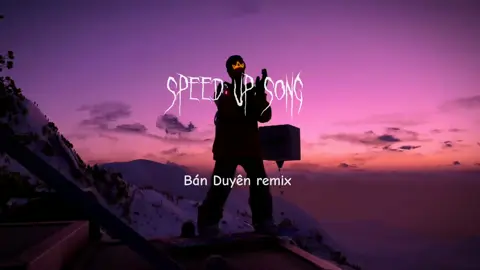 Bán Duyên remix...#nhachaymoingay #speedupsongs #speedsongs #banduyenremix #xuhuongtiktokk #vairal 