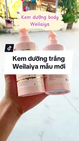 Kem dưỡng body Weilaiya mẫu mới #kembodyweilaiya #kembody #duongtrang #weilaiya 