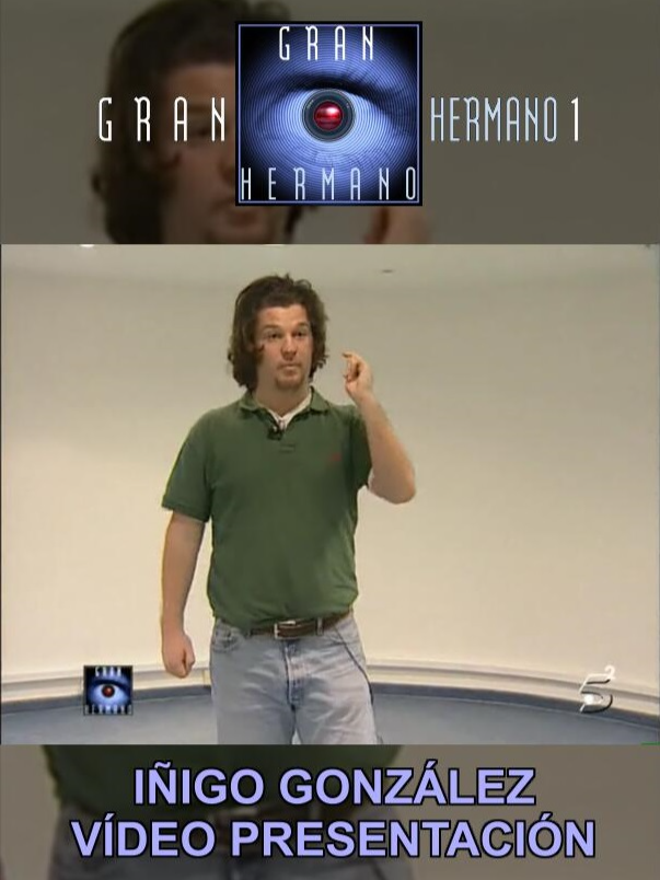Iñigo González Sosa - VÍDEO PRESENTACIÓN #granhermano #gh #gh1 #realityshow @chachiteacher