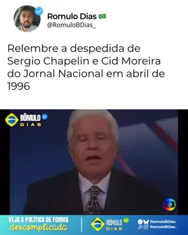 Relembre a despedida de Sergio Chapelin e Cid Moreira do Jornal Nacional em abril de 1996