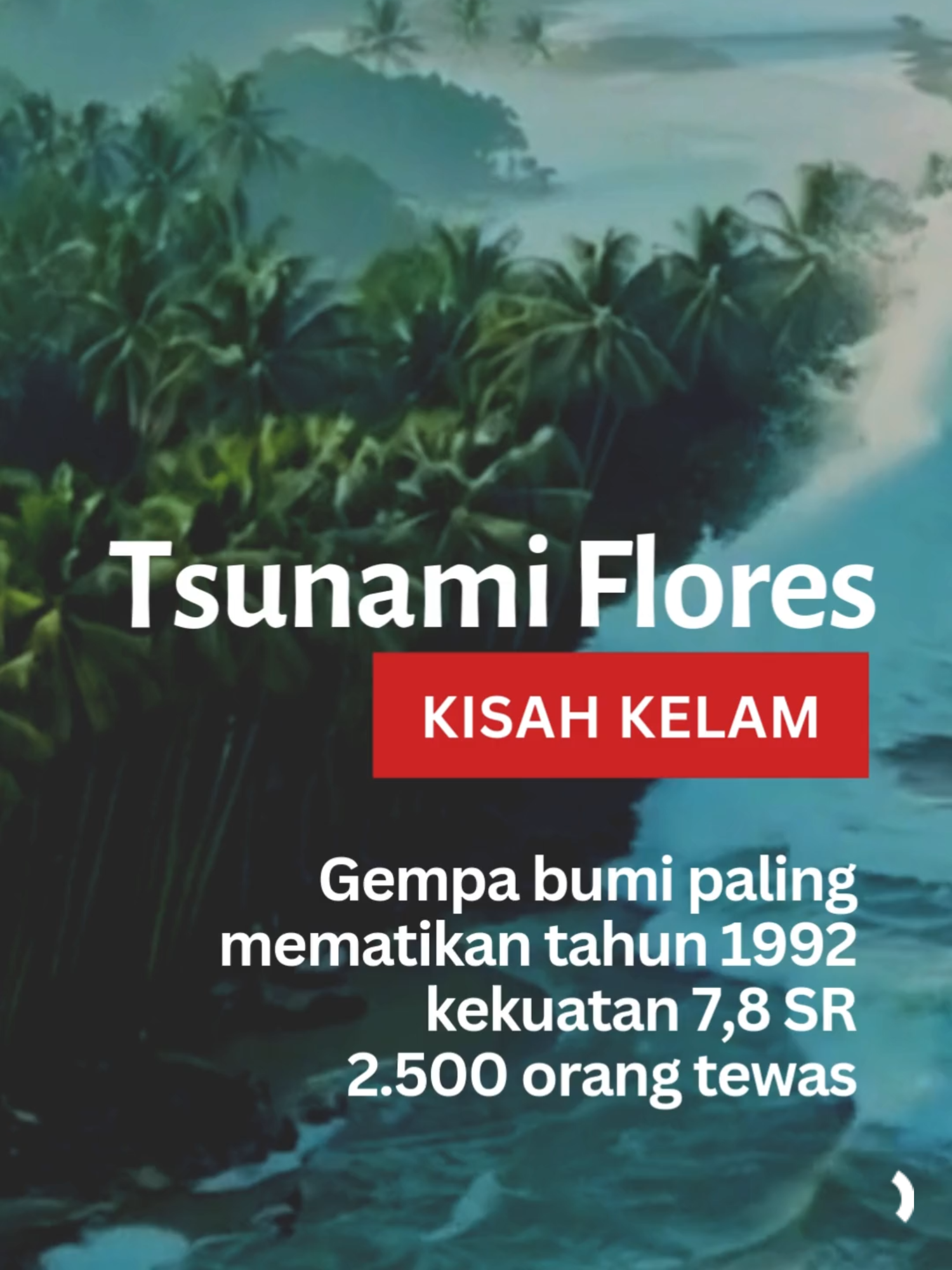 12 Desember 1992: Gempa 7,8 SR mengguncang wilayah Flores dan sekitarnya, disusul tsunami setinggi 36 meter yang menghantam pesisir Flores. Lebih dari 2.500 orang tewas atau hilang. #kisahkelam #tsunamiflores #tsunamiflores1992 #bencanaalam #sejarah #bencana #maumere #pulaubabi