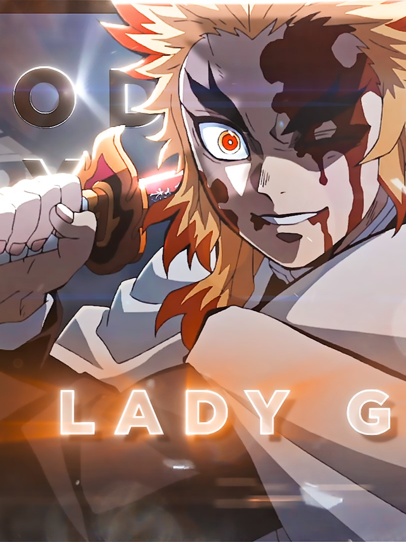 Bloody Mary - Rengoku Edit #fypp#editdit#animeedit#anime#rengokuoku#demonslayer#ladygaga#bloodymary#badass#pourtoii#akazaedit