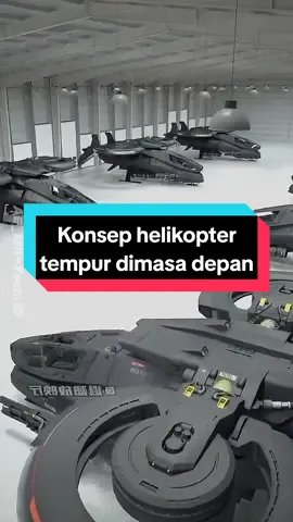 Konsep helikopter tempur dimasa depan tanpa bilah baling², apakah benar² bisa dibuat oleh manusia? . . . #concept #combathelicopter #future #chinese #aemiltechid #militaryedit #militarytechnology #xyzbca #fyp #foryoupage #trending #viral #CapCut 