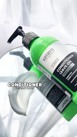 conditioner tanpa bilas dari Kelaya bikin rambut kamu lembut, halus dan tidak kusut.. yuk cobain cek keranjang kuning 🍃 #kelaya #kelayaconditioner #kelayashampoo #conditionertanpabilas 