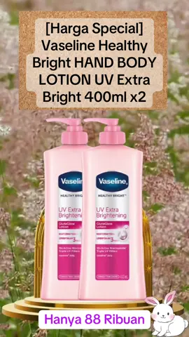 [Harga Special] Vaseline Healthy Bright HAND BODY LOTION UV Extra Bright with Sunscreens& Niacinamide 400ml x2 #tiktokshop #promo #racuntiktok #rekomendasi #rekomendasitiktok #review #fyp #diskontiktokshop #diskon #vaseline  #bodylotion #diskoncheck