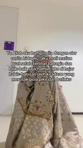 Dengan segala takdir yang masih menjadi rahasia, tolong temani perempuan cengeng ini ya rabb dan hanya kepadamulah hamba memintak dan memohon ya allah kabulkanlah doa doa hamba🤲🏻😭🙏🏼