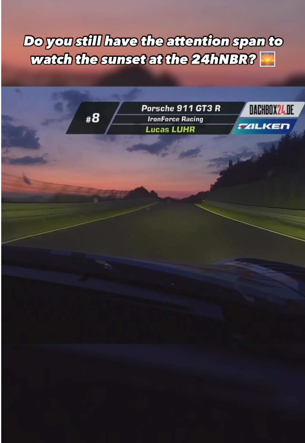 Did you stay? 🌅 #24hNBR #nürburgring #nurburgring #nordschleife #racing 
