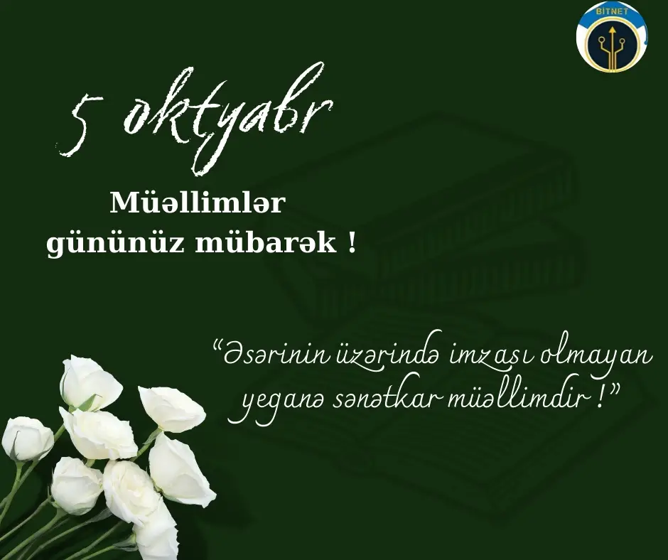 Bitnet Təhsil Mərkəzi adından müəllim adına layiq hər bir kəsin 5 oktyabr müəllimlər gününü təbrik edirik.#5oktyabrmüəllimlərgünü #5oktyabr #müəllimlərgünü 
