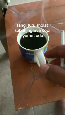 ngopi rokok e sek syahdu,3 sruputan alhamdulilah😁 #ngopibosss☕☕☕ #fyppppppppppppppppppppppp #fypシ #xyzbca 