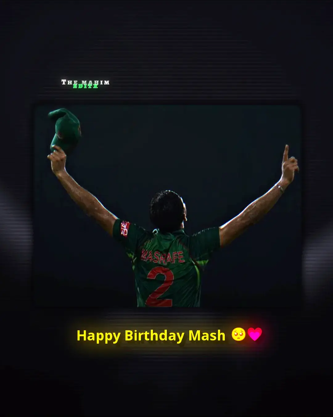Happy Birthday Mash 🥺💗  #mash #mashrafe_bin_mortaz #happybirthday #unfreezemyacount #fypシ #bdtiktokofficial #hasibul_hasan_100 #mahim_editx_30 