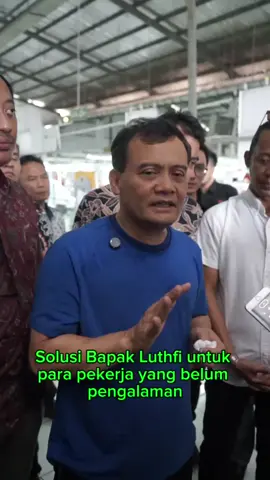 Kepedulian Bpk Luthfi kepada industri di wilayah Jateng dan para masyarakat usia kerja, dengan meningkatkan kwalitas SDM dengan cara membangun atau bekerja sama dengan BLK untuk melatih para pekerja yg belum berpengalaman, solusi yang bagus dan tepat memang pantas menjadi gubernur Jateng ☺🤗 #fyp #ahmadluthfi #tajyasin #jawatengah #gubernurjateng #pilkada2024 