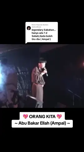 Membalas kepada @dadymikyla #TerimaKasihSemua #OrangKita #AbuBakarEllah #Ampal #PenghiburNombor1Sabah #PejuangBudayaBangsa #Legend #SabahanSong #SekadarHiburan #ForYou 😇🥰😘🌹