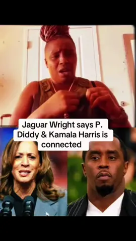 Jaguar Wright is NEVER wrong ‼️ VP Kamala Harris & P. Diddy connected ALLEGEDLY‼️ #jaguarwright #dontvoteforkamala #kamalaandpdiddy #kamalaharris #pdiddy #pddidyallegations #pdiddysecrets #downfallofdiddy #bringeveryonedown #evilpeopleinthisworld #issaevilworldwelivein #downfallofhollywood #prayingforthevictims #leaveourkidsalone #freethekids 