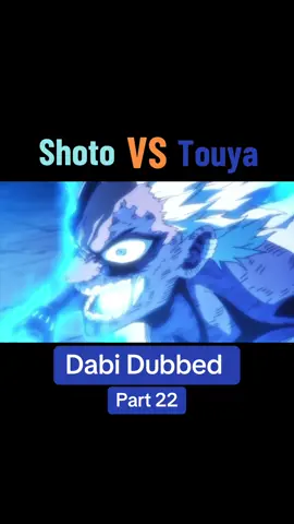 Had to split up this final scene for copyright reasons #CapCut #voiceacting #voiceover #anime #animedub #mha #myheroacademia #dabi #toyatodoroki #shoto #shototodoroki #shotovsdabi #myheroacademiaseason7 #mhaseason7 