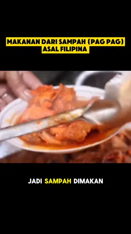 makanan dari sampah (pag pag) asal filipina😰 #pagpag #pagpagfilipina #makanansampah #fyp #viralvideo #viral 