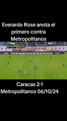 #caracasfc #metropolitanosfc #futve #futbol #goles #venezuela #leonesdelcaracas #everardorose 